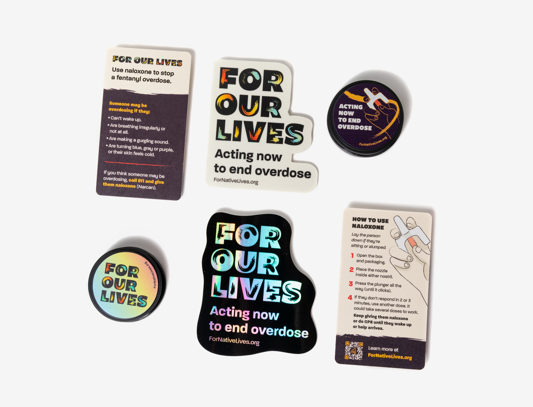 For Our Lives campaign stickers buttons and other materials for native audiences to prevent overdose deaths